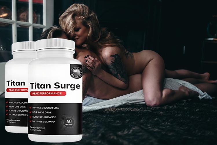 Titan Surge for ED USA – The #1 Male Enhancement Supplement to Restore  Confidence & Performance - Neha Net In