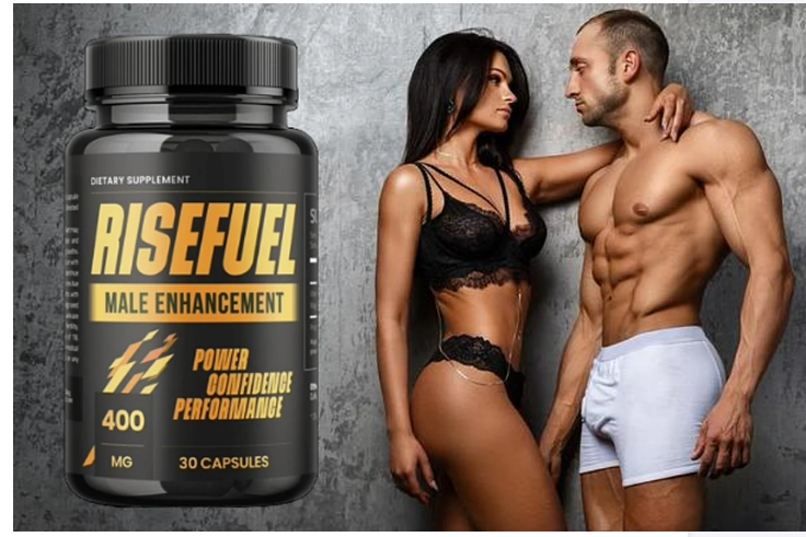 RiseFuel Male Enhancement| RiseFuel Male Enhancement Reviews RiseFuel Male Enhancement| RiseFuel Male Enhancement Reviews